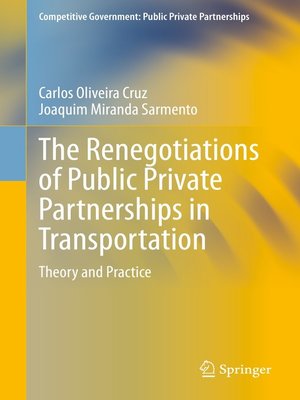 cover image of The Renegotiations of Public Private Partnerships in Transportation